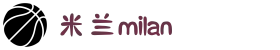 米兰·(milan)中国官方网站